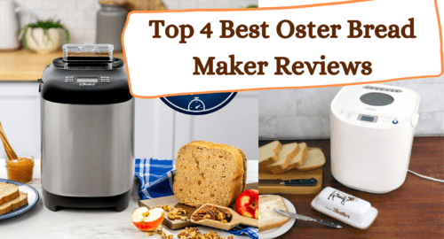 Oster Bread Maker Reviews