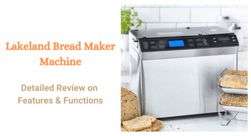 Lakeland Bread Maker Machine Review