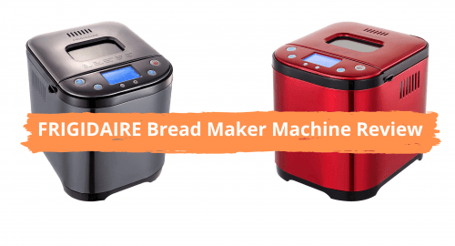 FRIGIDAIRE Bread Maker Machine Review